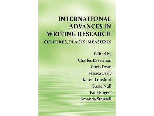 International Advances in Writing Research: Cultures, Places, Measures