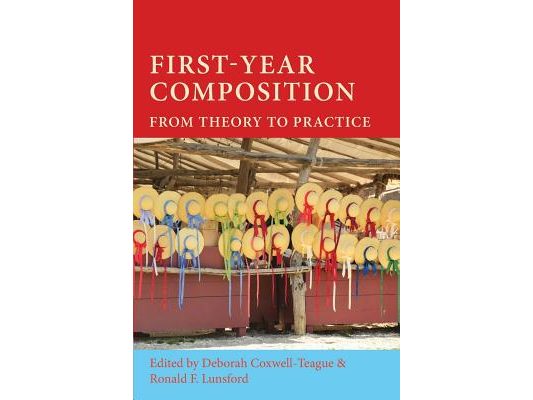 First-Year Composition: From Theory to Practice
