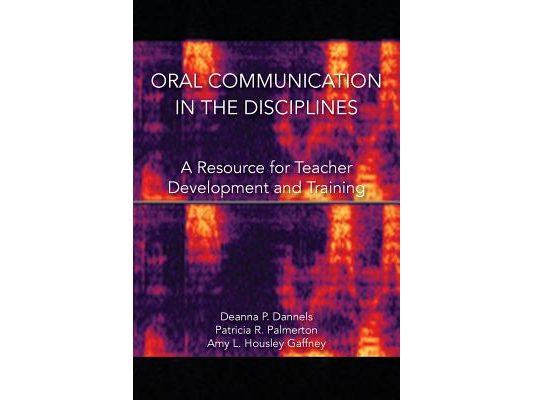 Oral Communication in the Disciplines: A Resource for Teacher Development and Training