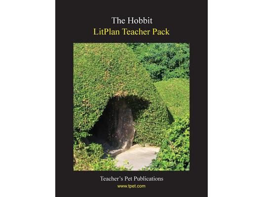 Litplan Teacher Pack: The Hobbit
