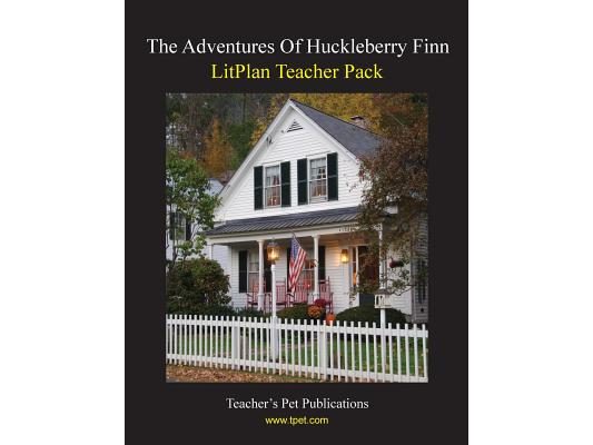 Litplan Teacher Pack: The Adventures of Huckleberry Finn