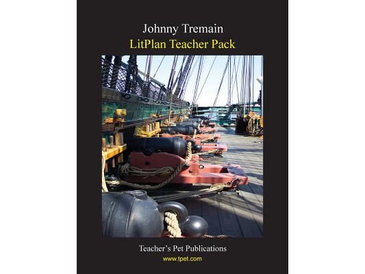 Litplan Teacher Pack: Johnny Tremain