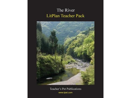 Litplan Teacher Pack: The River