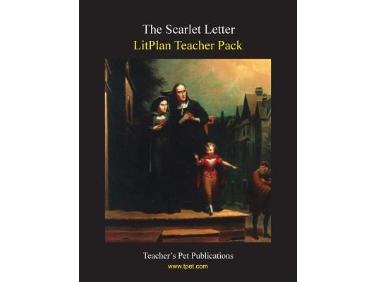 Litplan Teacher Pack: The Scarlet Letter