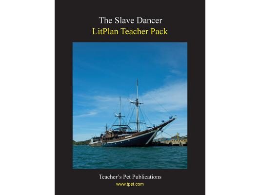 Litplan Teacher Pack: The Slave Dancer