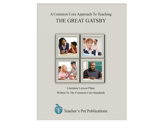 A Common Core Approach to Teaching: The Great Gatsby