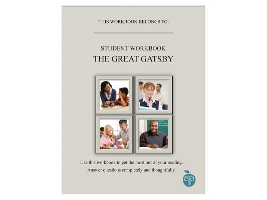 A Common Core Approach to Teaching the Great Gatsby Student Workbook