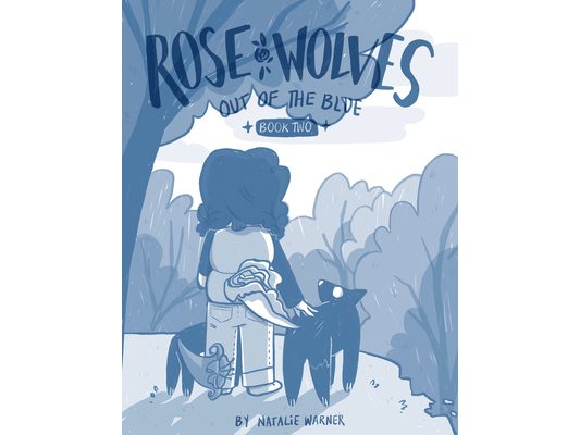 Rose Wolves (Book 2): Out of the Blue
