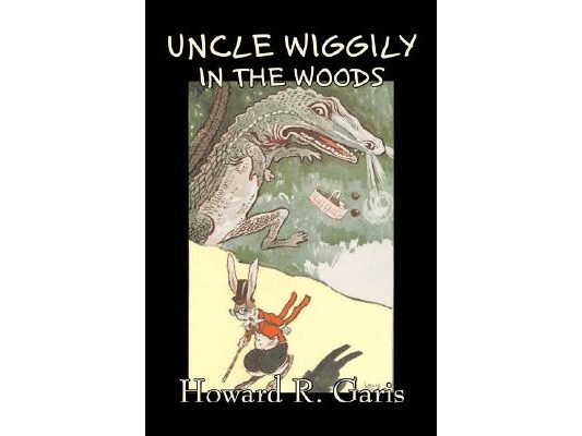 Uncle Wiggily in the Woods by Howard R. Garis, Fiction, Fantasy & Magic, Animals