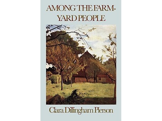 Among the Farmyard People: Classic Stories of Farm Animals