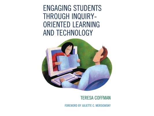 Engaging Students through Inquiry-Oriented Learning and Technology
