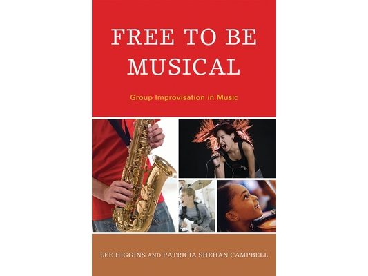 Free to Be Musical: Group Improvisation in Music