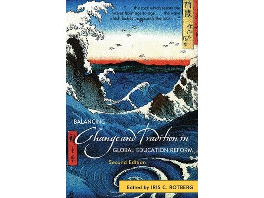 Balancing Change and Tradition in Global Education Reform