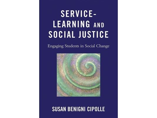 Service-Learning and Social Justice: Engaging Students in Social Change