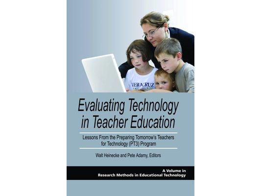 Evaluating Technology in Teacher Education: Lessons from the Preparing Tomorrow's Teachers for Technology (Pt3) Program