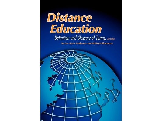 Distance Education: Definition and Glossary of Terms