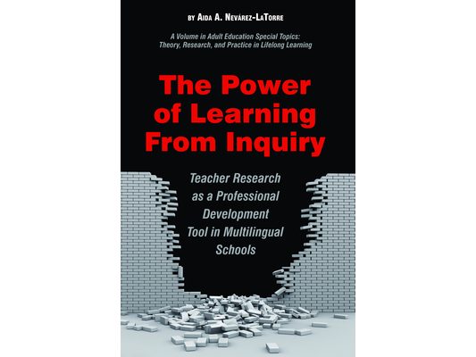 The Power of Learning from Inquiry: Teacher Research as a Professional Development Tool in Multilingual Schools