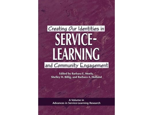 Creating Our Identities in Service-Learning and Community Engagement (PB)