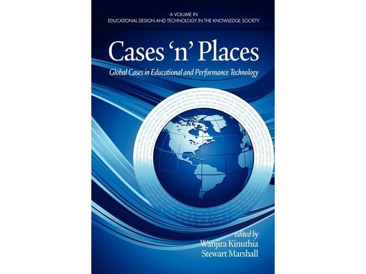 Cases'n'places: Global Cases in Educational and Performance Technology