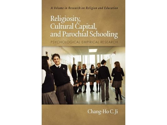 Religiosity, Cultural Capital, and Parochial Schooling: Psychological Empirical Research