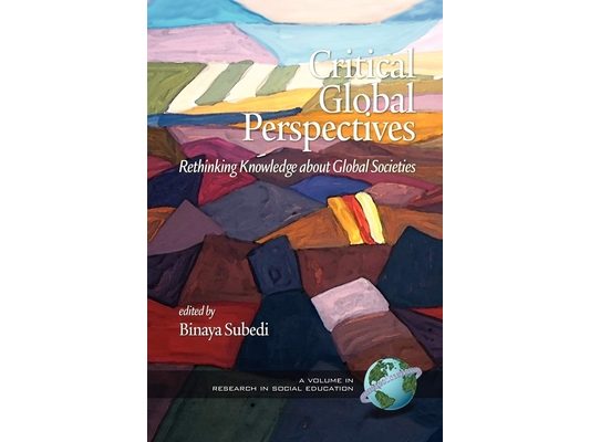 Critical Global Perspectives: Rethinking Knowledge about Global Societies