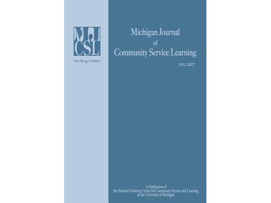 Michigan Journal of Community Service Learning: Volume 24 Number 1 - Winter 2017
