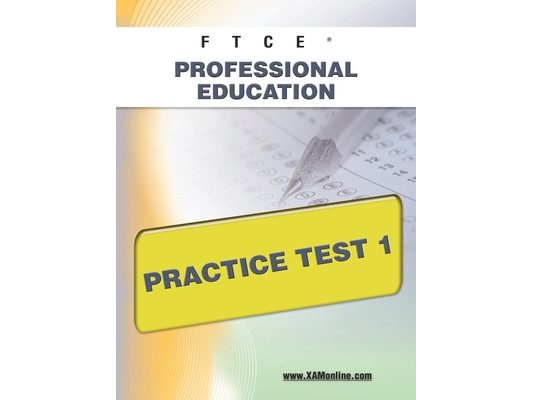 FTCE Professional Education Practice Test 1