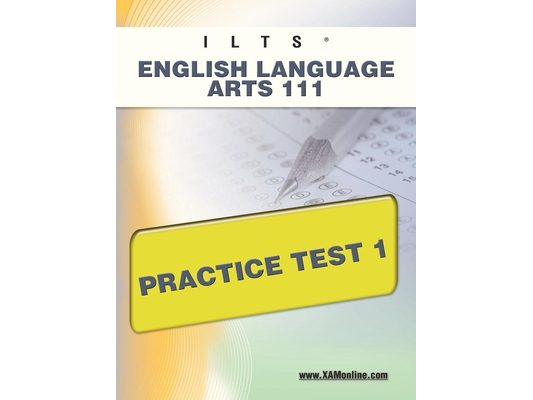 Ilts English Language Arts 111 Practice Test 1