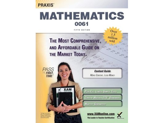 Praxis II Mathematics 0061 Teacher Certification Study Guide Test Prep