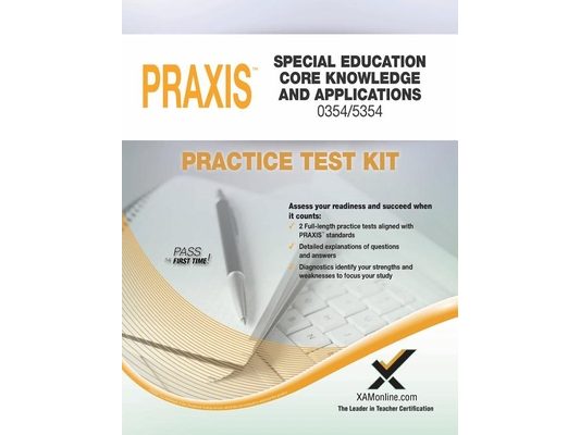Praxis Special Education Core Knowledge and Applications 0354/5354 Practice Test Kit