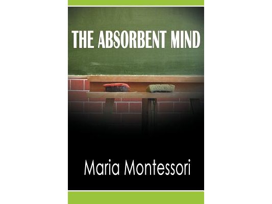 The Absorbent Mind