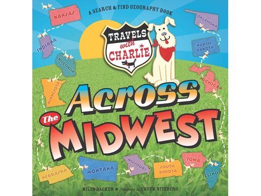 Travels With Charlie: Across the Midwest