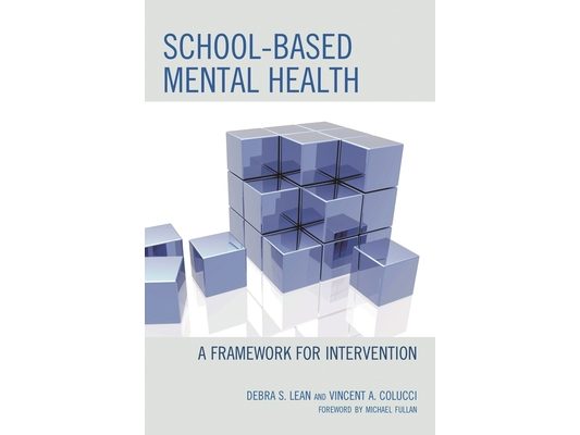 School-based Mental Health: A Framework for Intervention