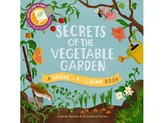 Secrets of the Vegetable Garden