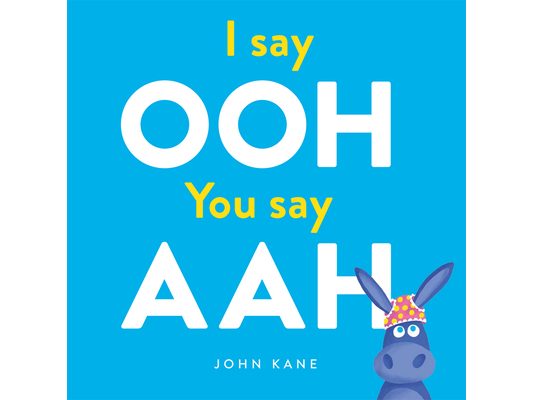 I Say Ooh You Say Aah