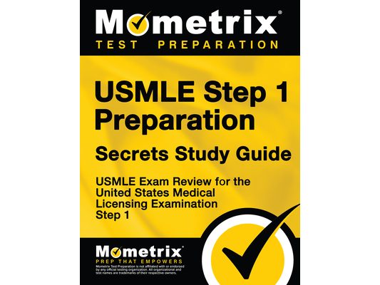 USMLE Step 1 Preparation Secrets Study Guide: USMLE Exam Review for the United States Medical Licensing Examination Step 1