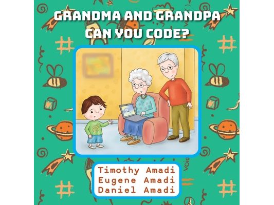 Grandma and Grandpa Can You Code