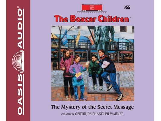 The Mystery of the Secret Message: Volume 55