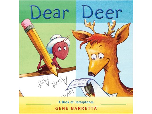 Dear Deer: A Book of Homophones