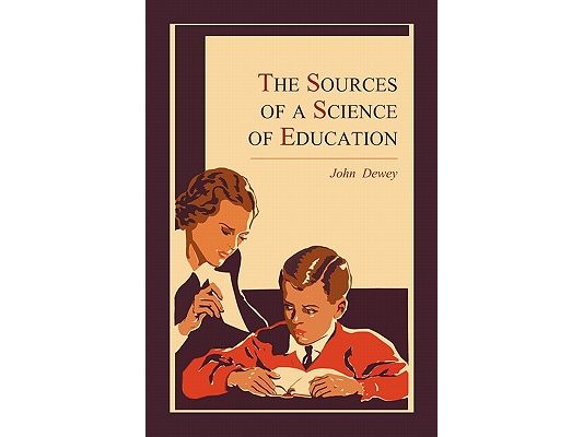 The Sources of a Science of Education