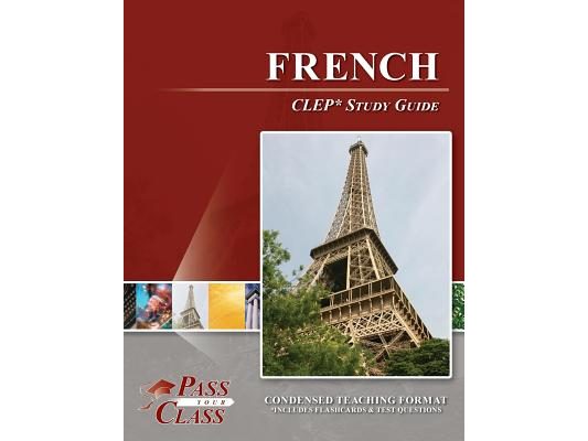 French CLEP Test Study Guide
