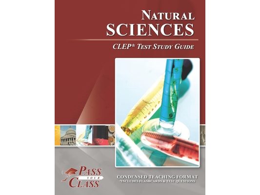 Natural Sciences CLEP Test Study Guide