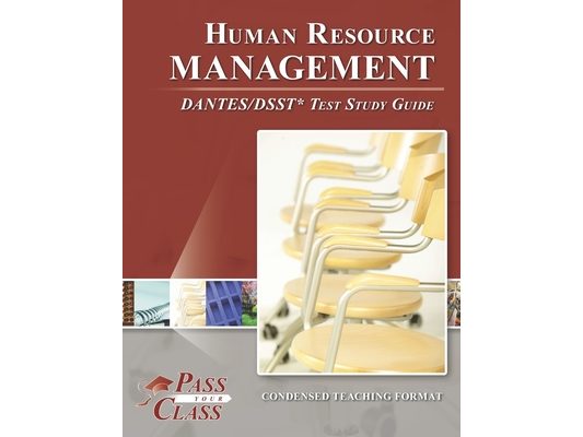 Human Resource Management DANTES/DSST Test Study Guide