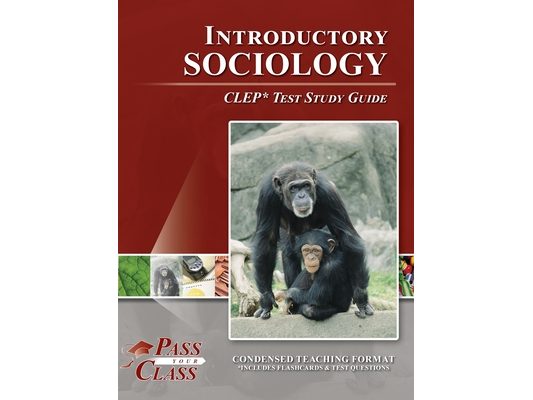 Introduction to Sociology CLEP Test Study Guide