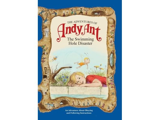 The Adventures of Andy Ant: The Swimming Hole Disaster