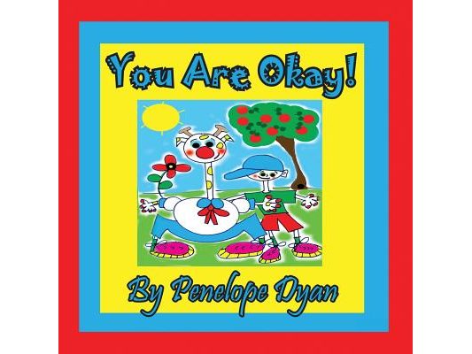 You Are Okay!