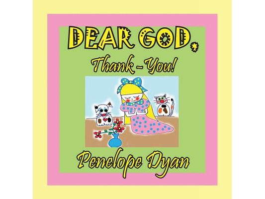 Dear God, Thank-You!