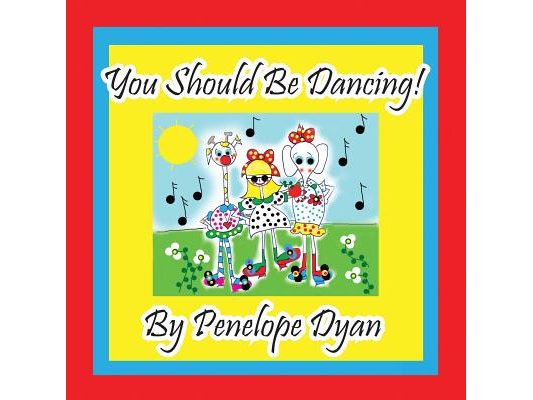 You Should Be Dancing!
