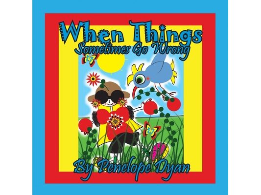 When Things Sometimes Go Wrong