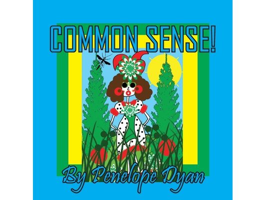 Common Sense!